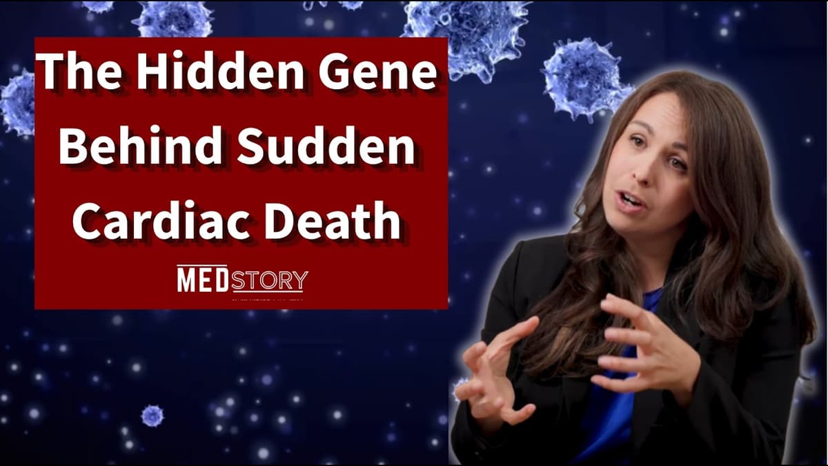 MedStory: The Hidden Gene Behind Sudden Cardiac Death