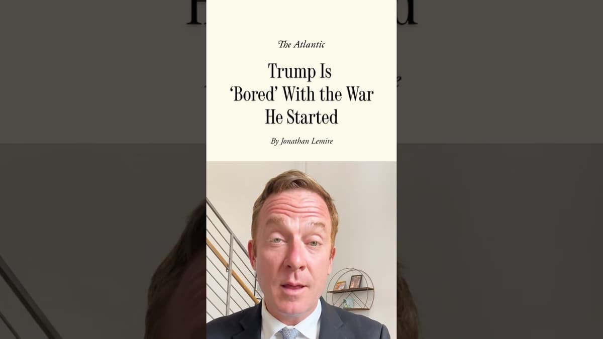 Trump Is ‘Bored’ With the War He Started