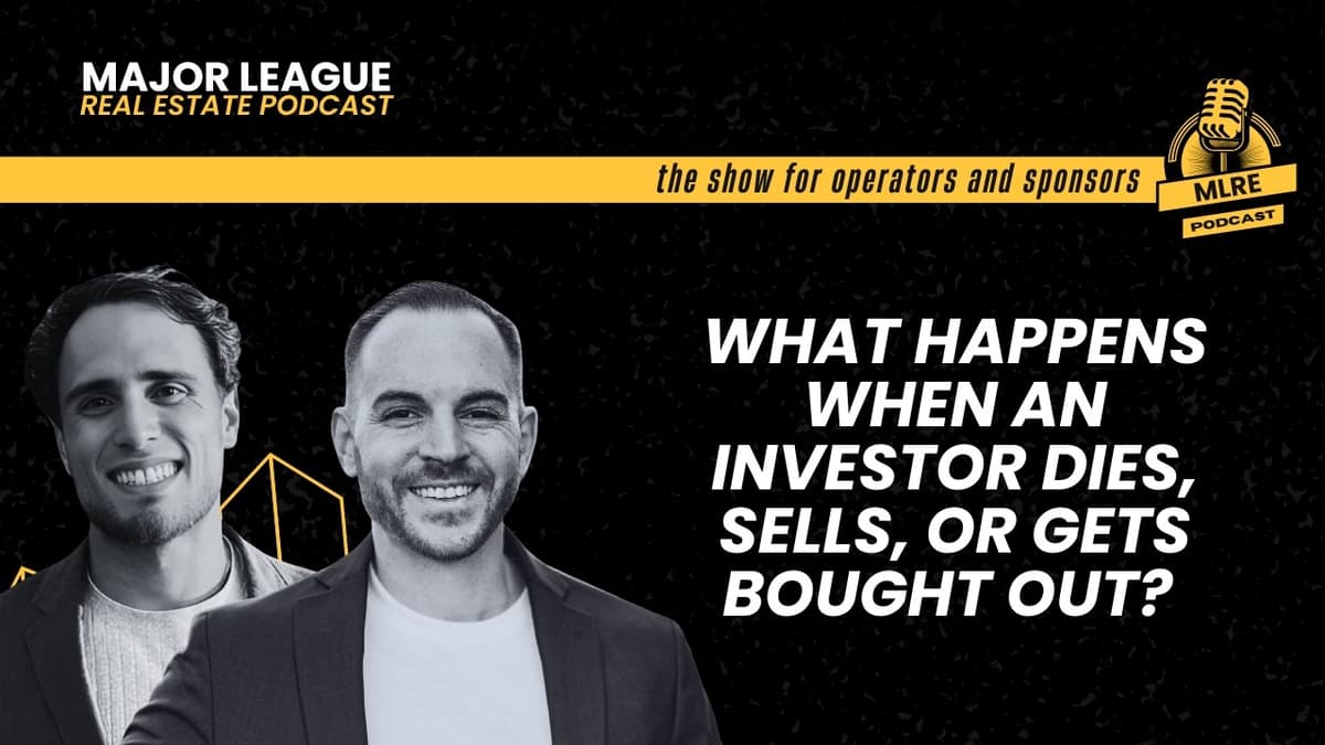 What Happens When an Investor Dies, Sells, or Gets Bought Out?
