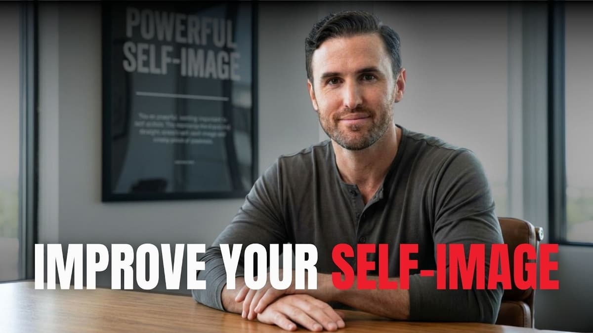 How To Create Self-Image So Powerful The Reality Has To Obey You