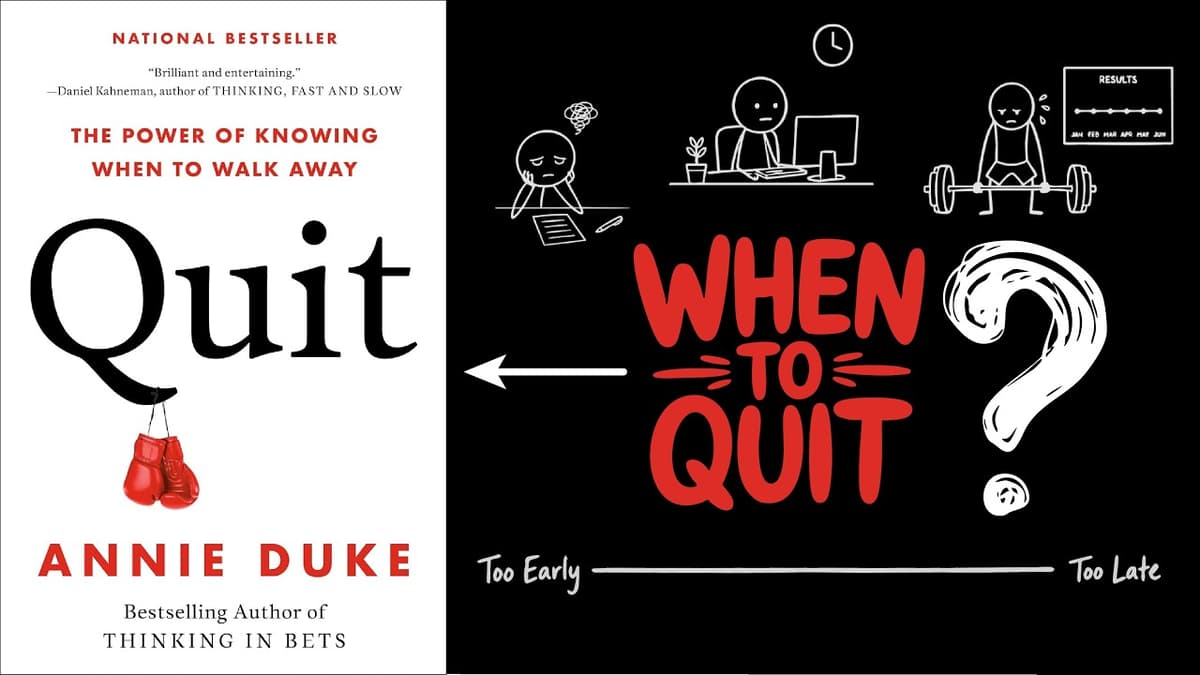When Smart People Quit: QUIT by Annie Duke | Core Message