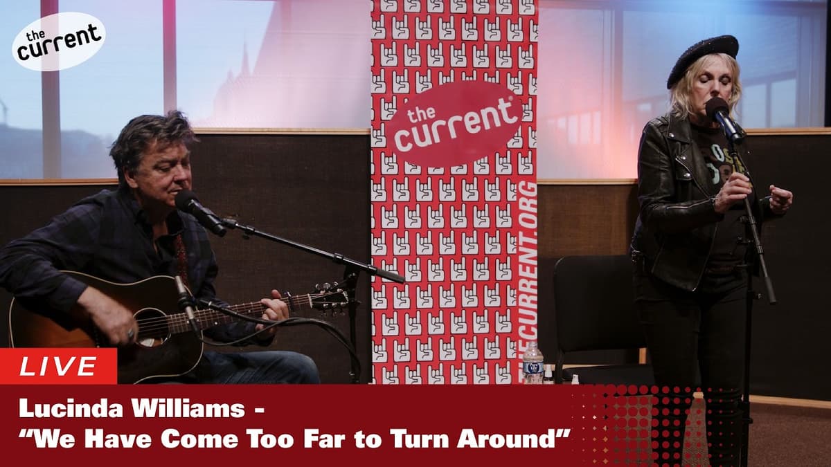Lucinda Williams — We Have Come Too Far to Turn Around (Live in the Forum at Minnesota Public Radio)