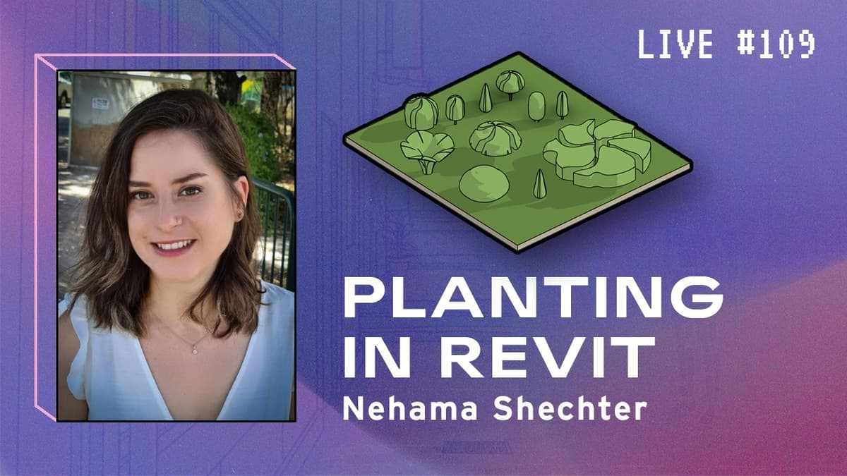 🌳 Mastering Planting in Revit W Nehama | BIM Pure Live 109