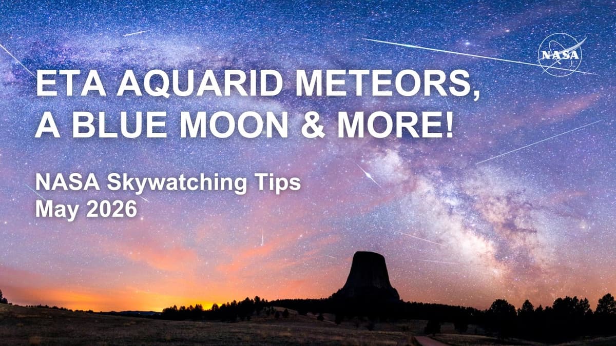 What's Up: May 2026 Skywatching Tips From NASA