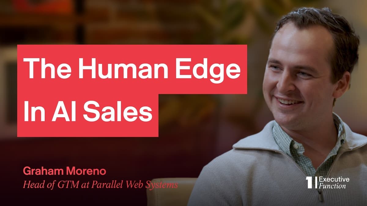 Why Old-School Sales Work Still Wins in the AI Era | Graham Moreno (Head of GTM, Parallel)