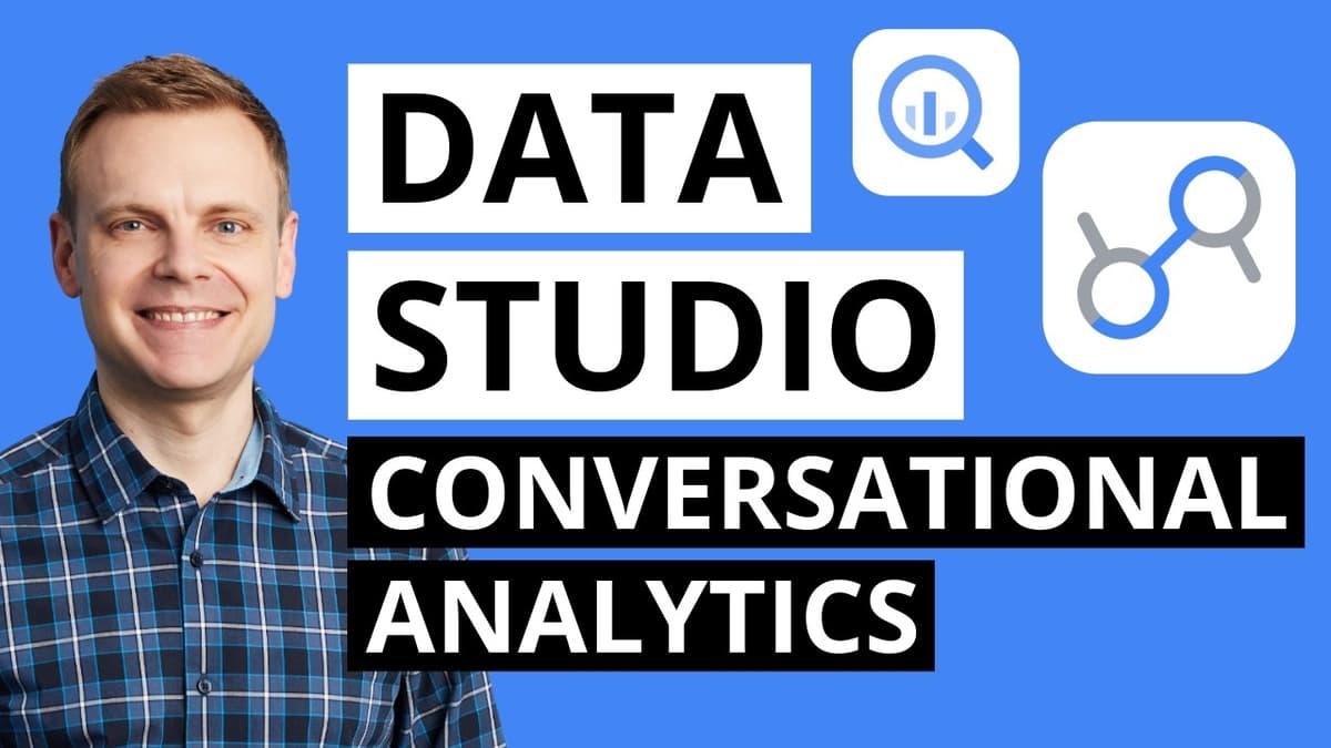 Conversational Analytics in Google Data Studio – Chat With Your Data