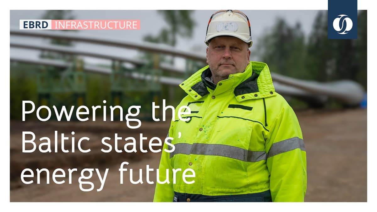 Investing in Energy Security and Renewables Across the Baltic States