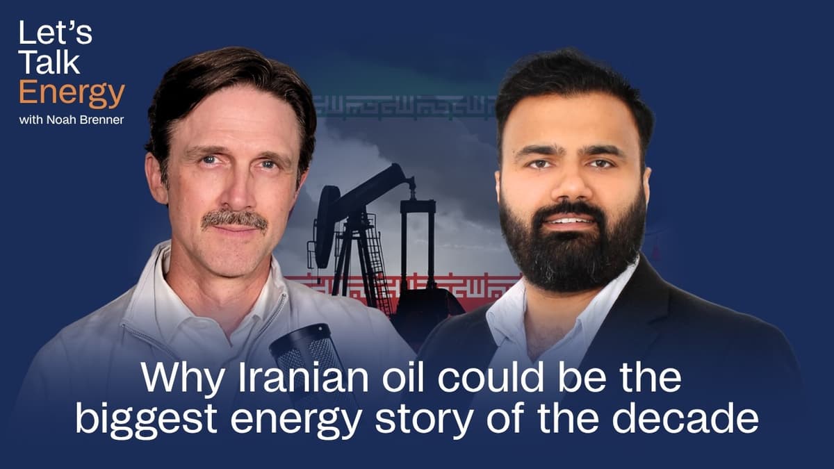 Why Iranian Oil Could Be the Biggest Energy Story of the Decade, with Aditya Saraswat
