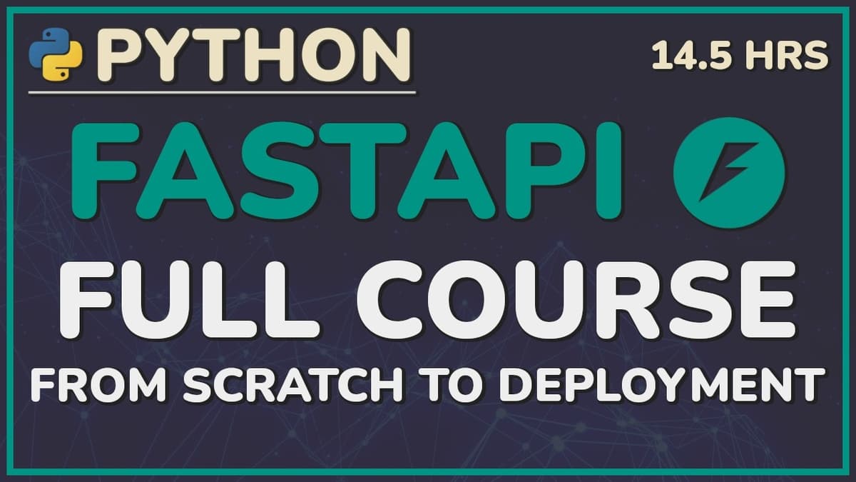 Python FastAPI Tutorial: Full Course for Beginners - Build a Full-Stack Web App