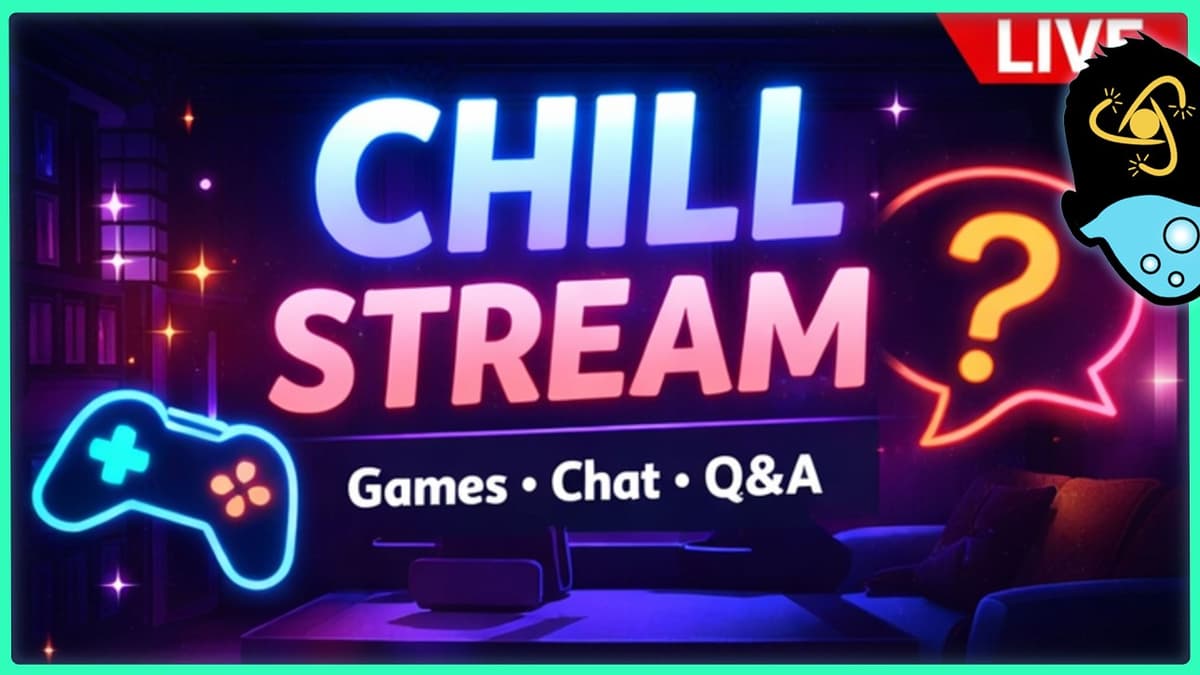 Games | Chill | Q&A