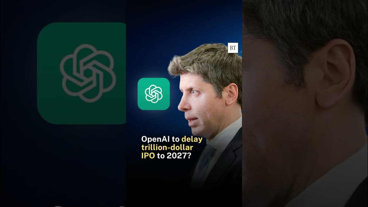 OpenAI to Delay Trillion-Dollar IPO to 2027?