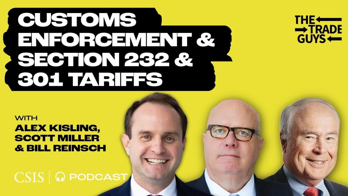 Customs Enforcement and Section 232 and 301 Tariffs