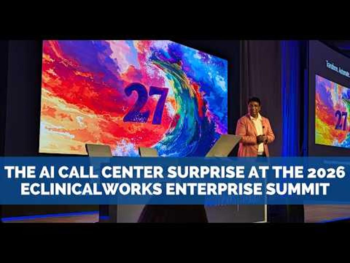 The AI Call Center Surprise at the 2026 eClinicalWorks Enterprise Summit
