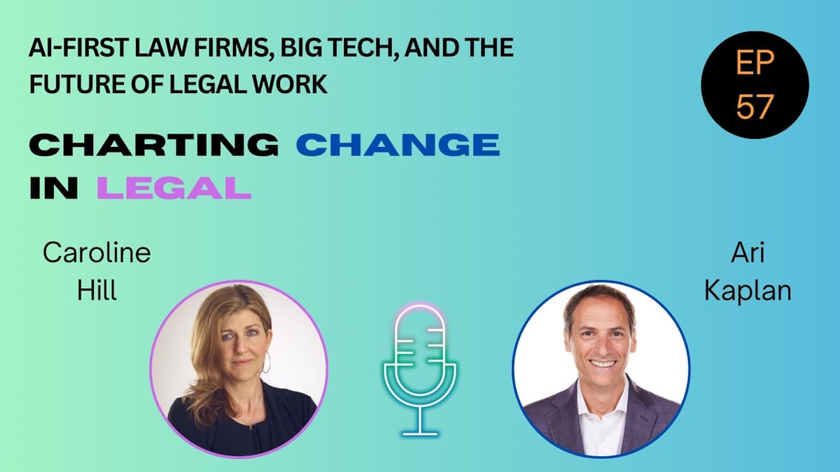Charting Change in Legal: AI-First Law Firms, Big Tech, and the Future of Legal Work
