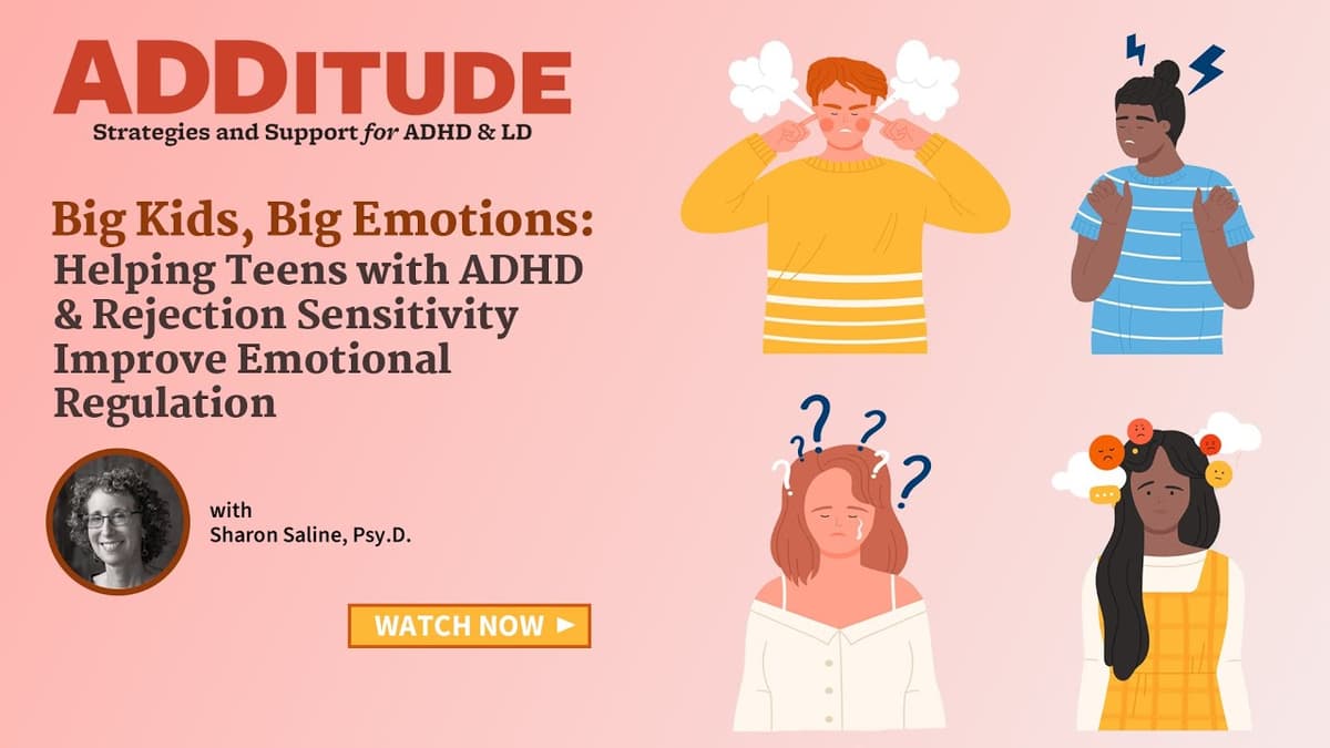 Helping Teens with ADHD and RSD Improve Emotional Regulation (W/ Sharon Saline, Psy.D.)