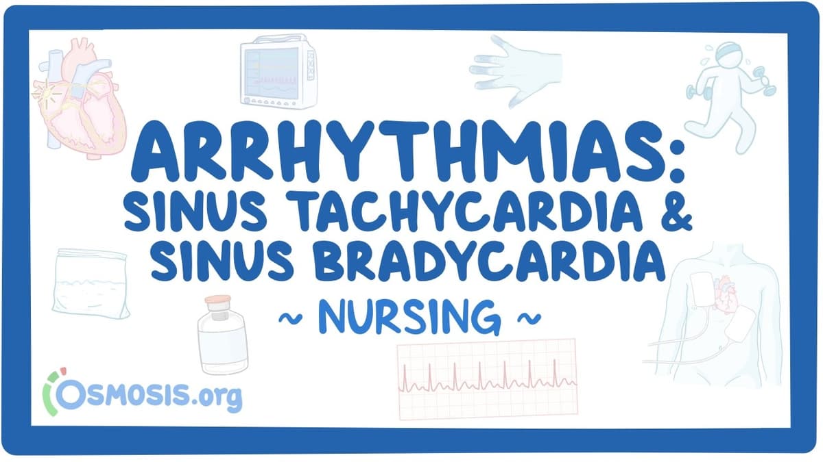 Arrhythmias - Sinus Tachycardia and Sinus Bradycardia: Nursing