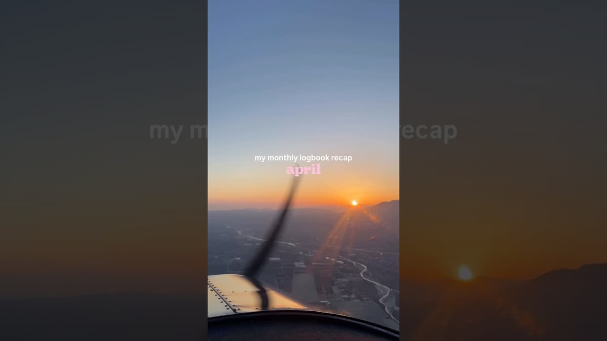 April Logbook Recap!! #aviation