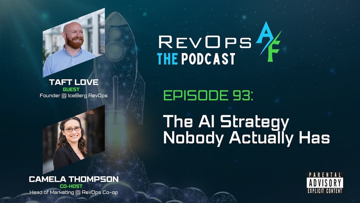RevOpsAF Podcast Episode 93: The AI Strategy Nobody Actually Has