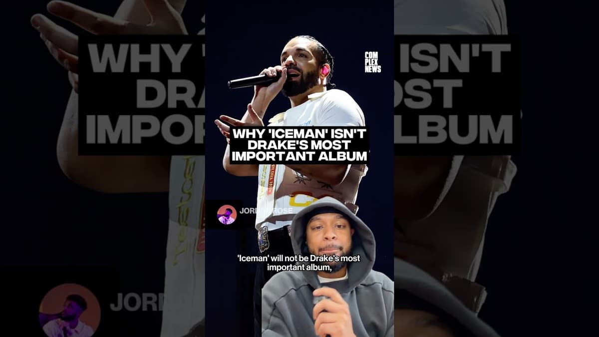 'Iceman' Isn't Drake's Most Important Album. Here's Why #complexnews