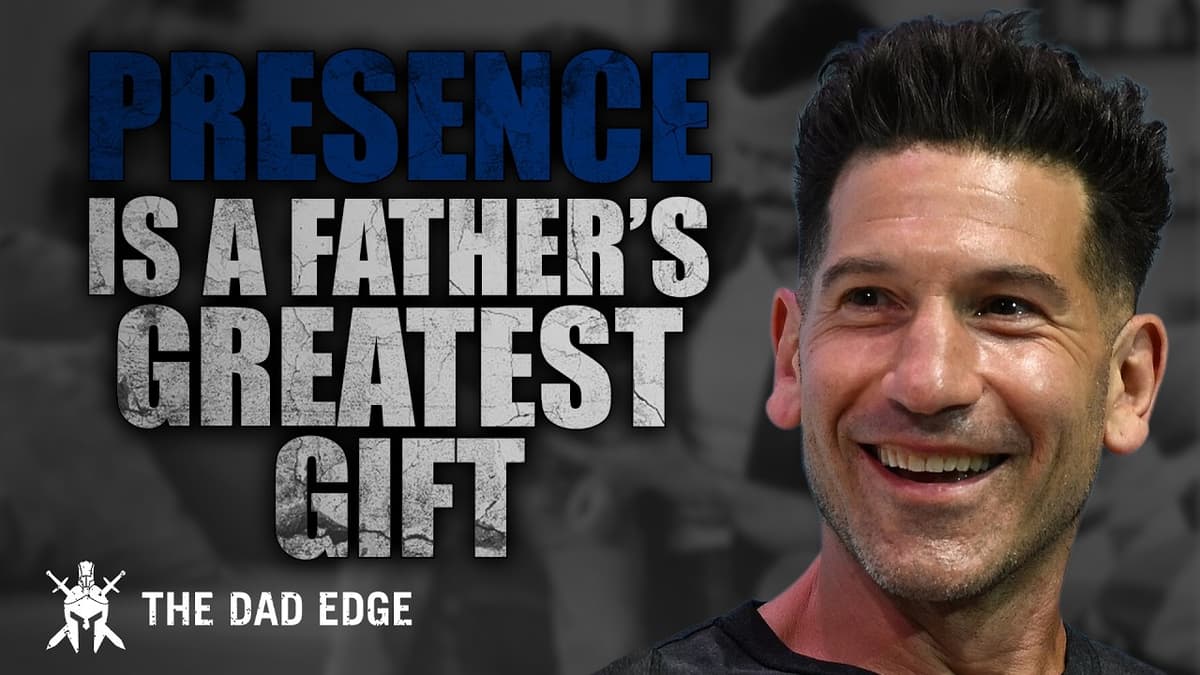 The One Rule Every Dad Needs (Be Where You Are While You’re There) Featuring Jon Bernthal