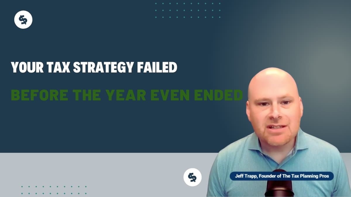 Your Tax Strategy Failed Before the Year Even Ended