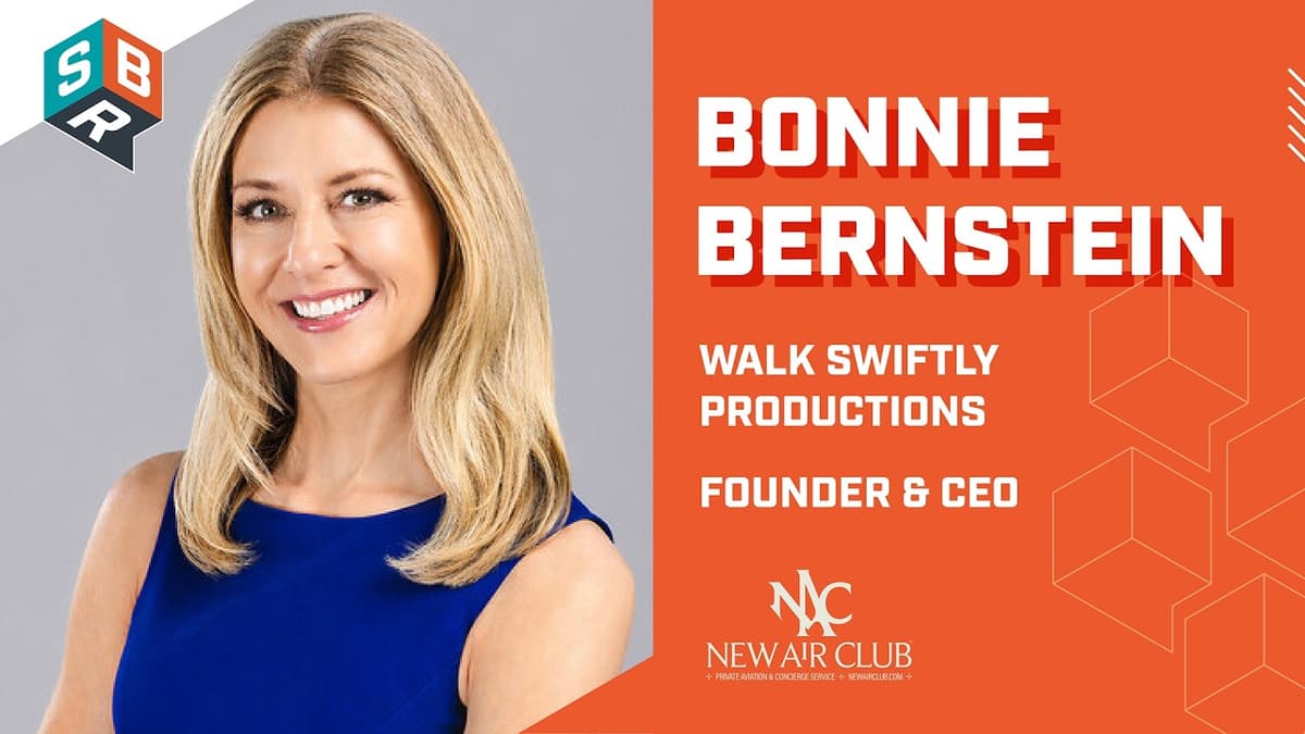 Bonnie Bernstein, Founder & CEO - Walk Swiftly Productions | Sports Business Radio Podcast