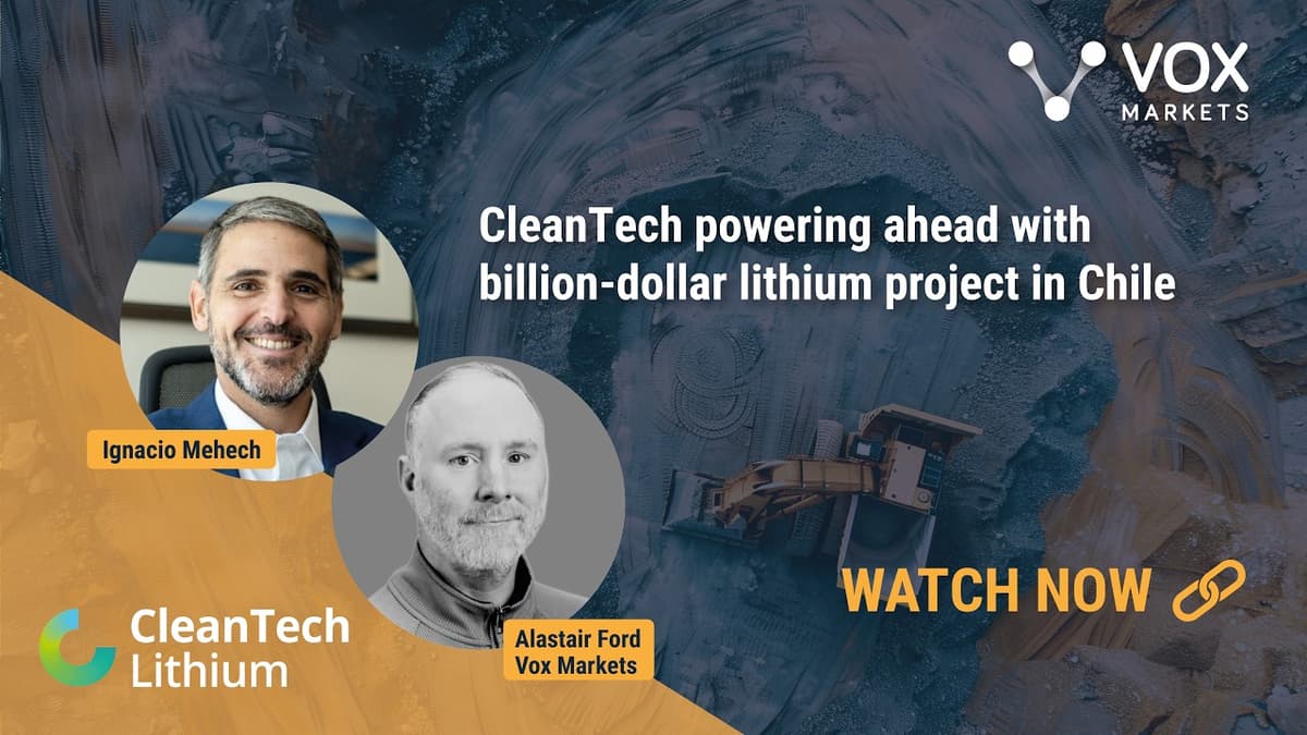 CleanTech Powering Ahead with Billion-Dollar Lithium Project in Chile
