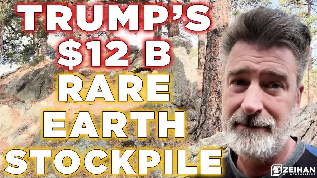 Trump Announces $12B Rare Earth Stockpile || Peter Zeihan