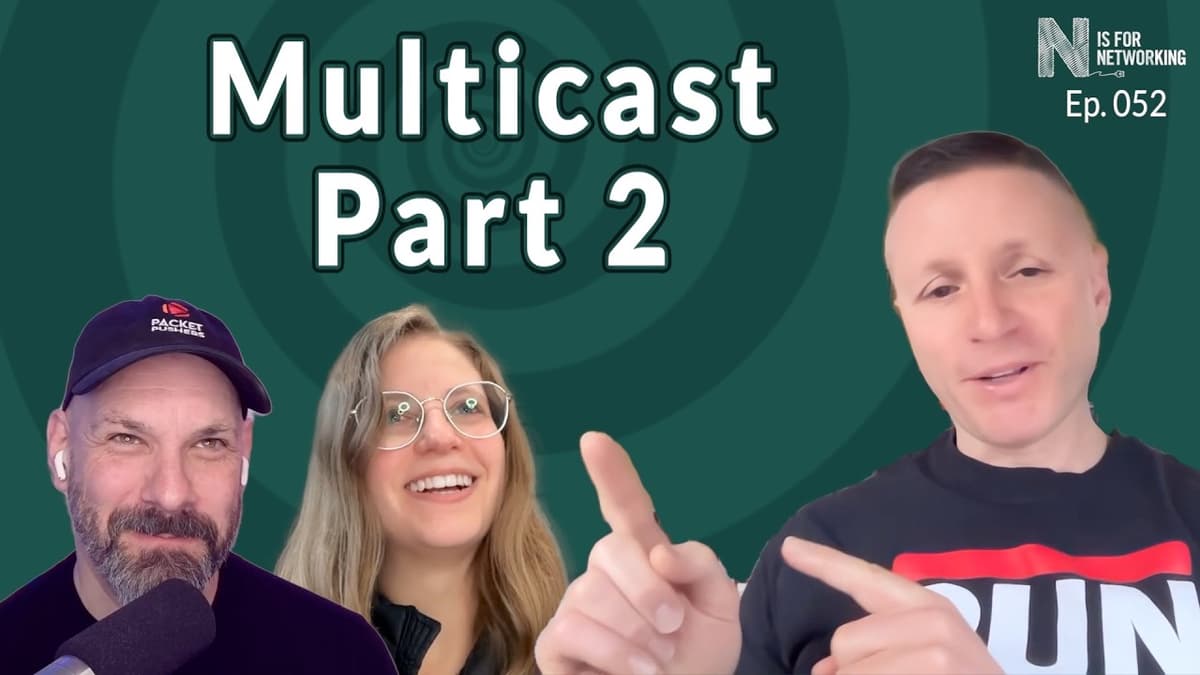 Multicast Part 2