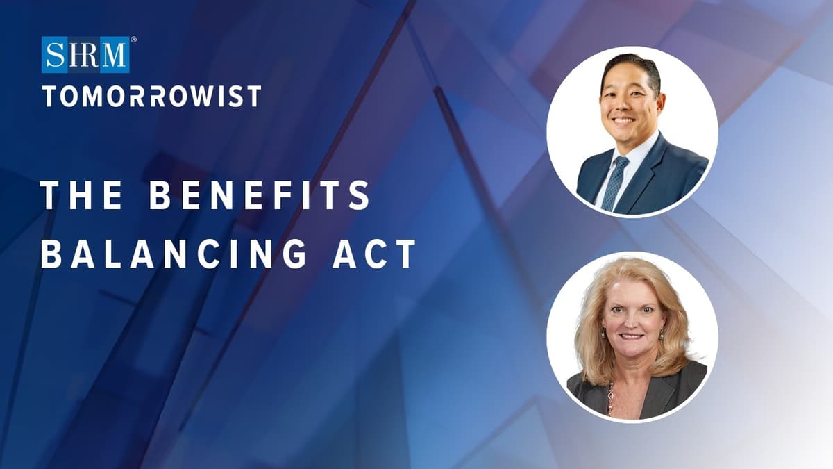 The New Benefits Balancing Act: Affordability, Flexibility, and Retention | Tomorrowist