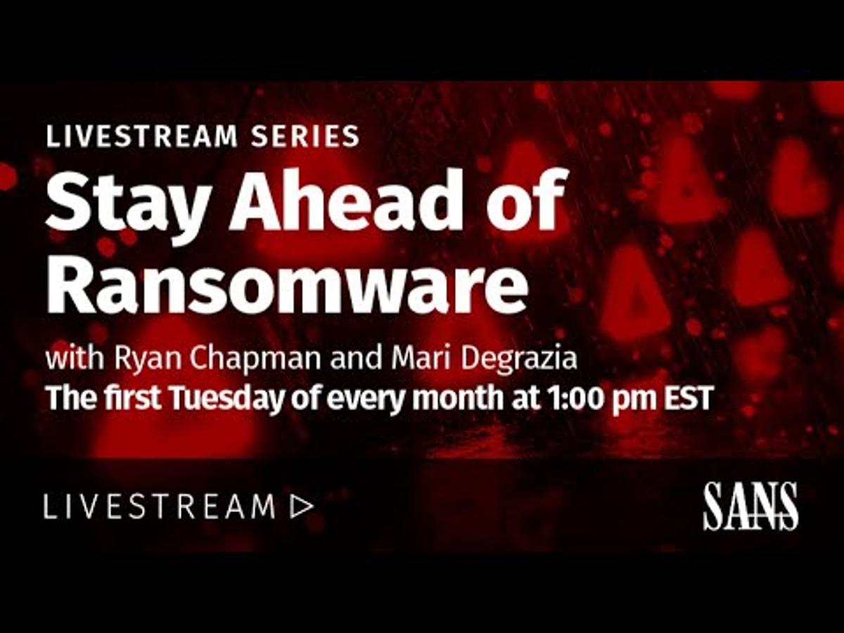 Stay Ahead of Ransomware Livestream: May 2026