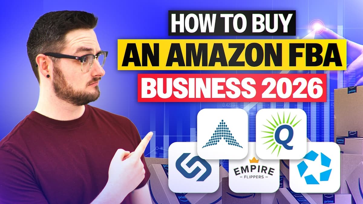 How To Buy An Amazon FBA Business in 2026