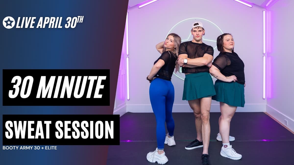 April 30th Booty Army 30 & Elite Sweat Session