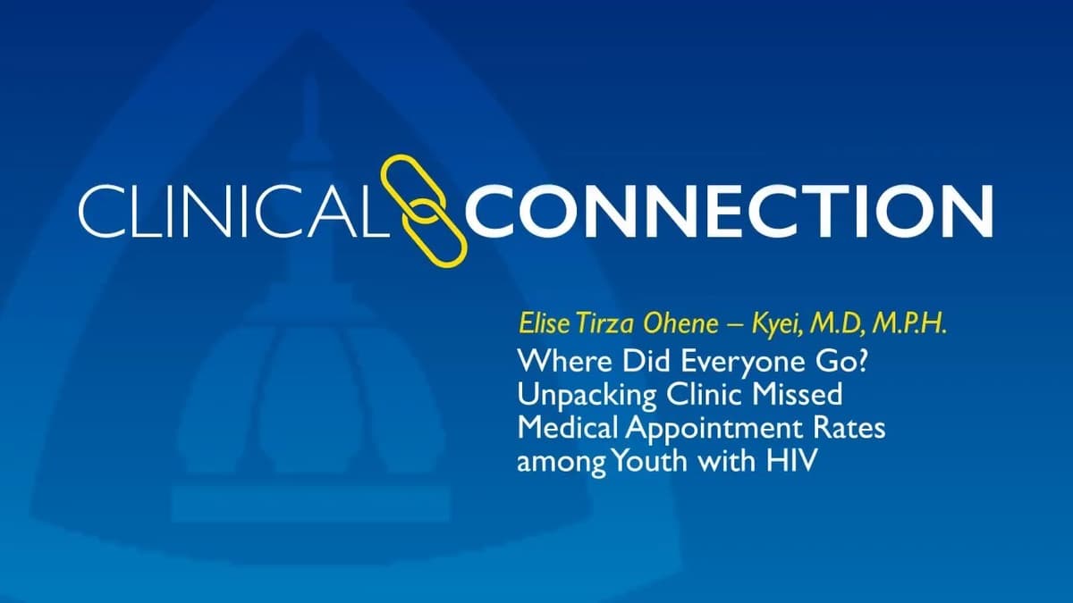 Where Did Everyone Go? Unpacking Clinic Missed Medical Appointment Rates Among Youth with HIV
