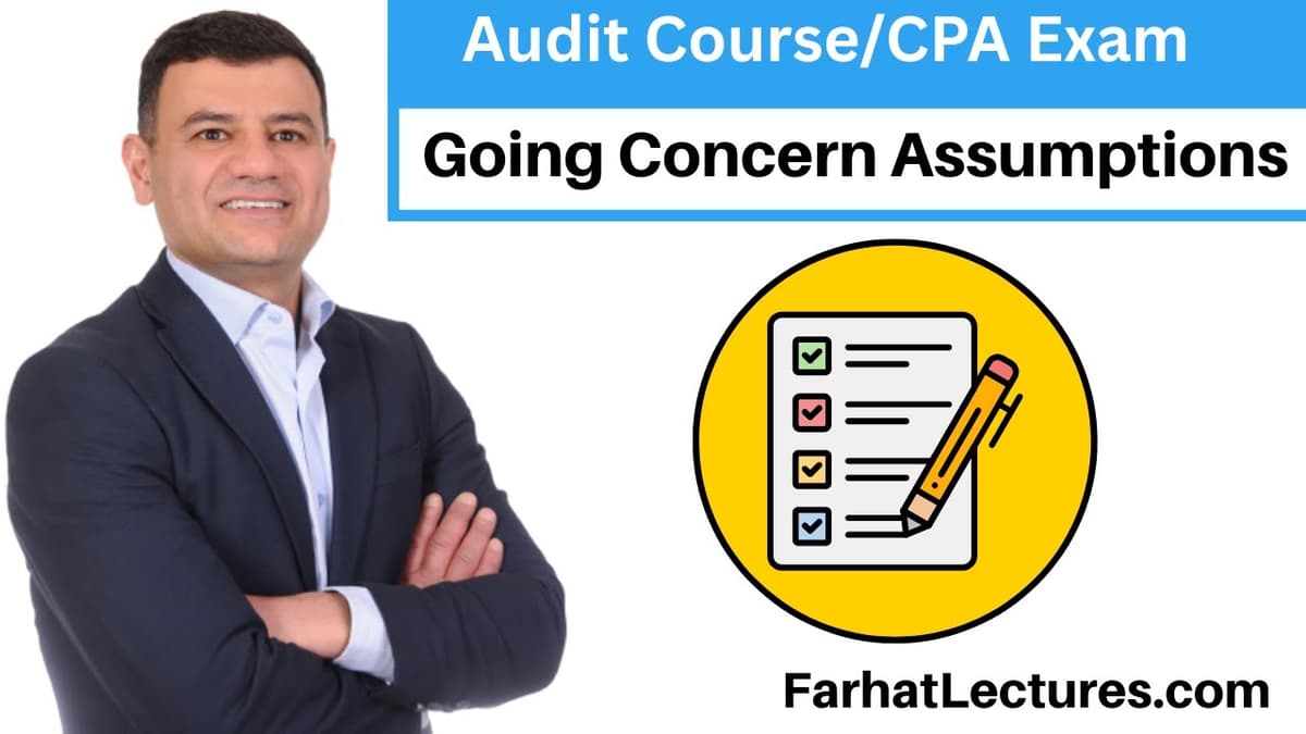 📖 Going Concern Assumptions — CPA Exam (AUD) | Auditing Course