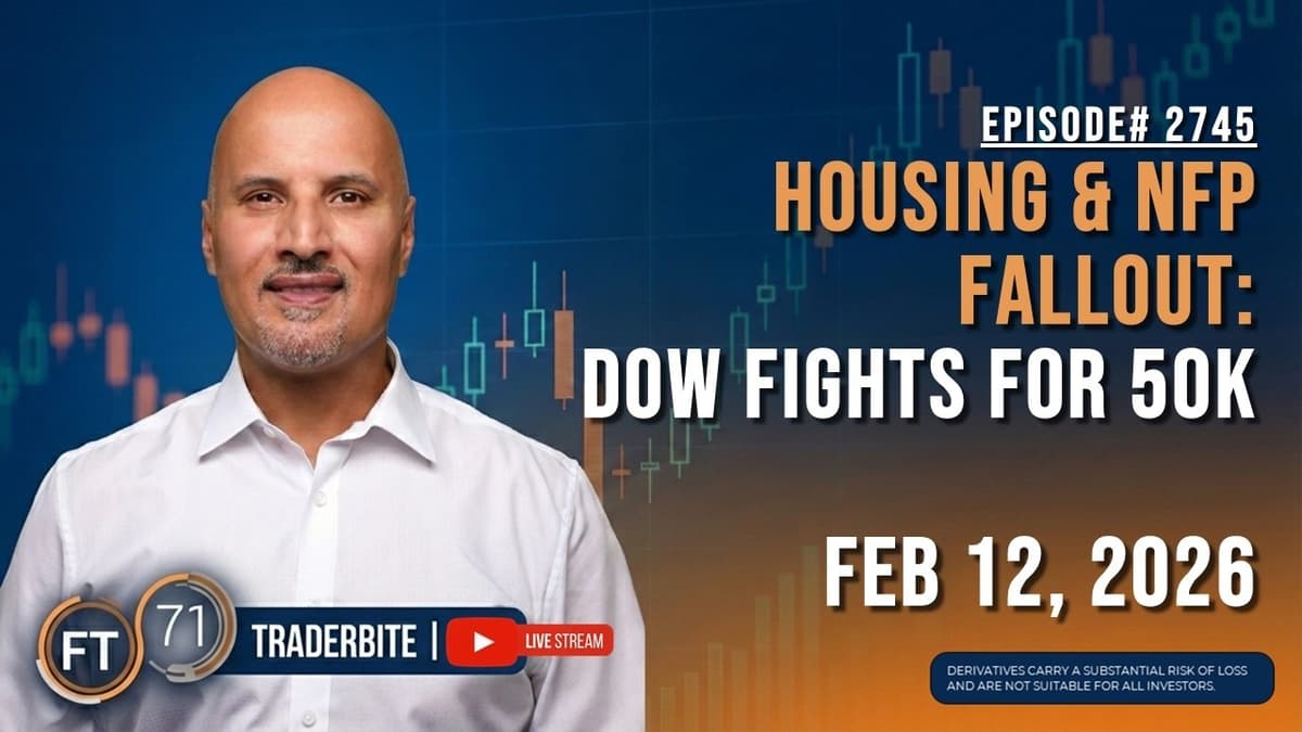TraderBite Feb 12 # 2745 | THE HOUSING CHECK & NFP FALLOUT: Existing Home Sales & 50K Dow Standoff