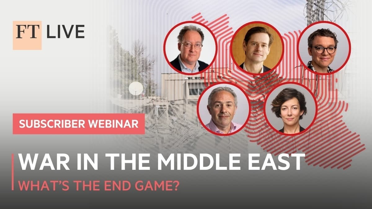 US–Israel Strikes on Iran: What Happens Next? | FT Experts Analyse the Middle East Conflict