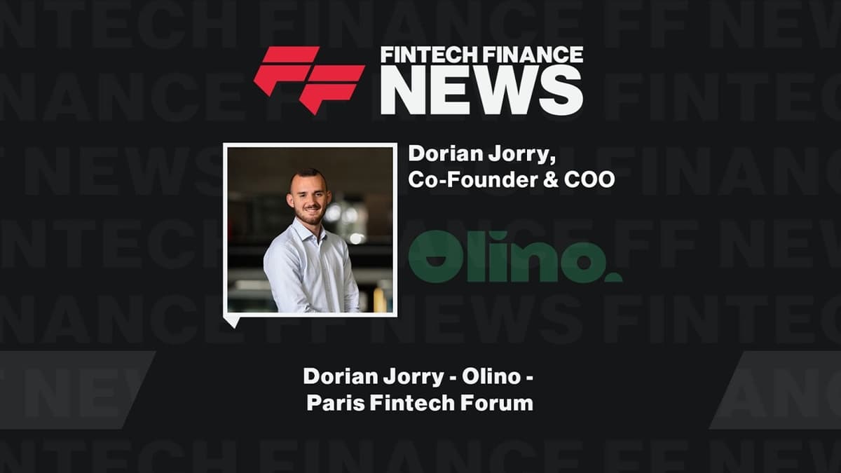 Dorian Jorry - Olino - Paris Fintech Forum