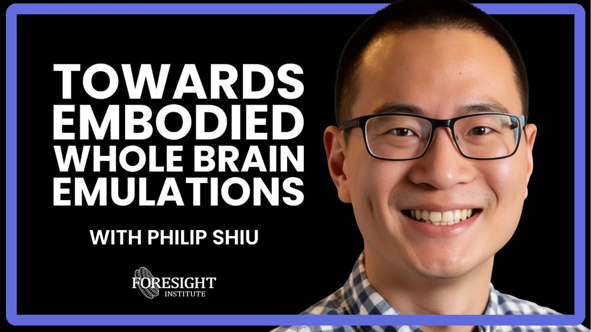 Philip Shiu | Towards Embodied, Whole Brain Emulations