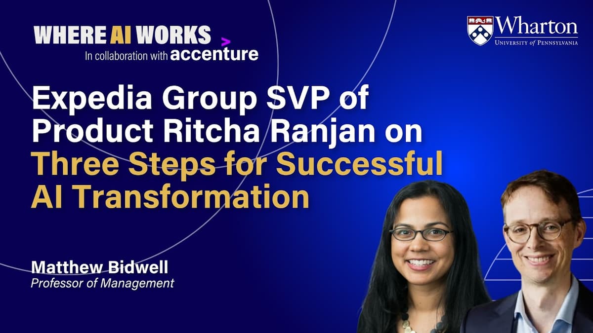 Successful AI Transformation: Expedia SVP Shares Three Necessary Steps