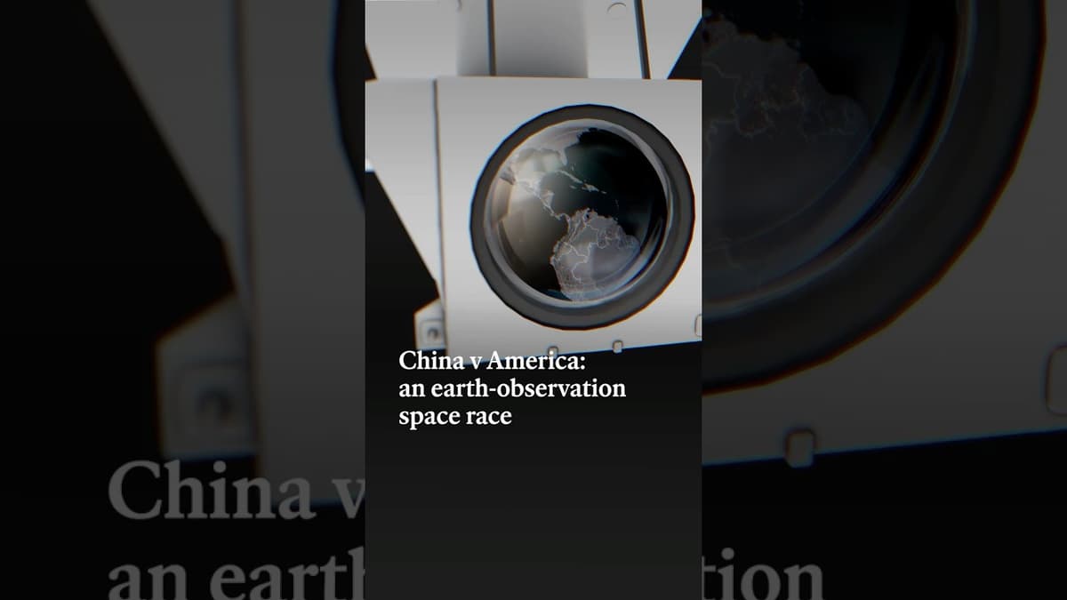 China v America: The Earth-Observation Space Race | The Economist