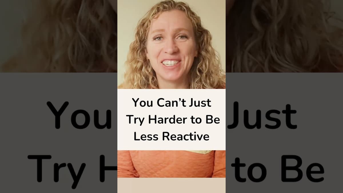 You Can’t Just Try Harder to Be Less Reactive