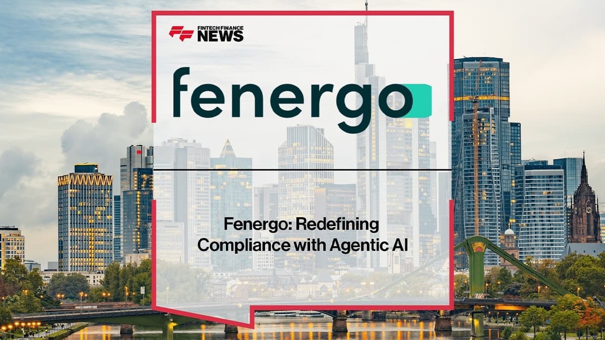 How Fenergo Is Using Agentic AI to Transform Banking Compliance