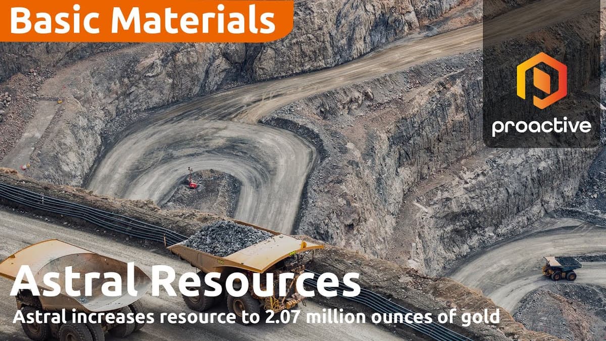 Astral Resources Boosts Mandilla Gold to 2.07Moz