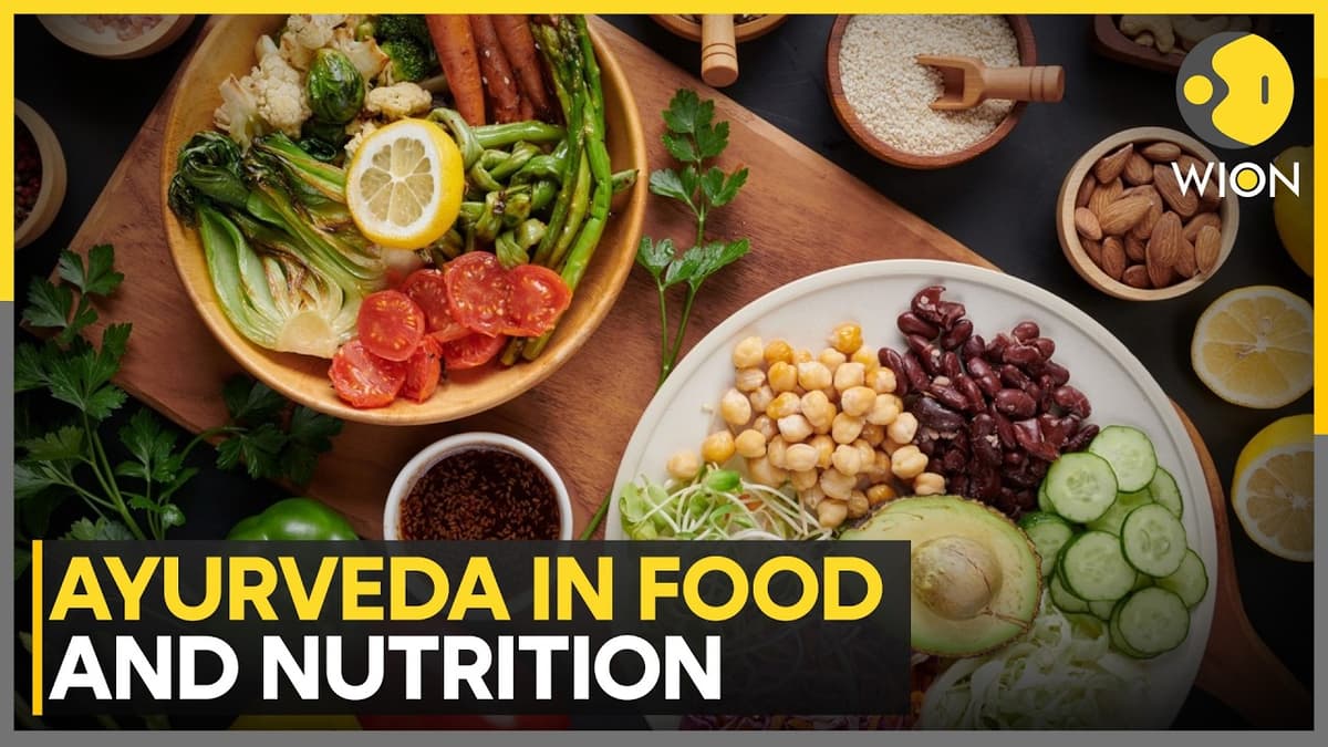 Ayurvedic Diet Benefits Explained: Digestion, Weight Loss & Immunity Boost | WION