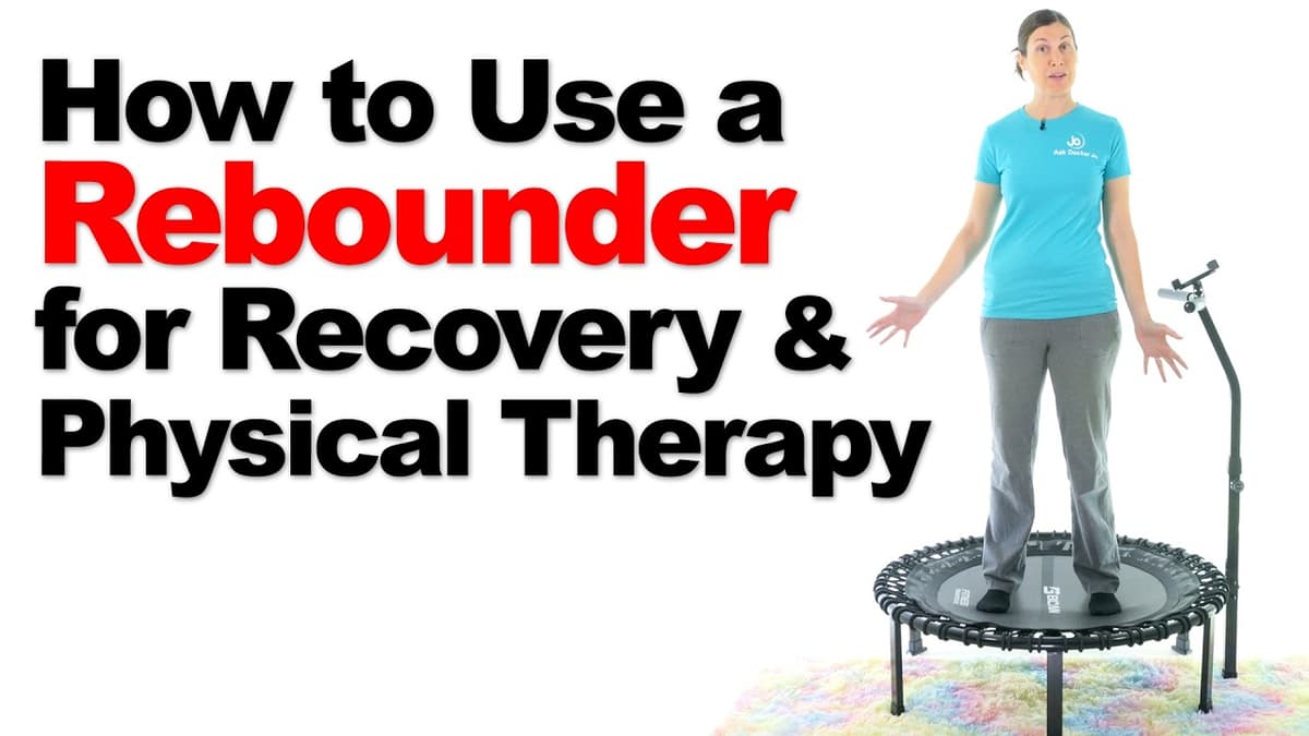 How to Use a Rebounder for Physical Therapy & Recovery