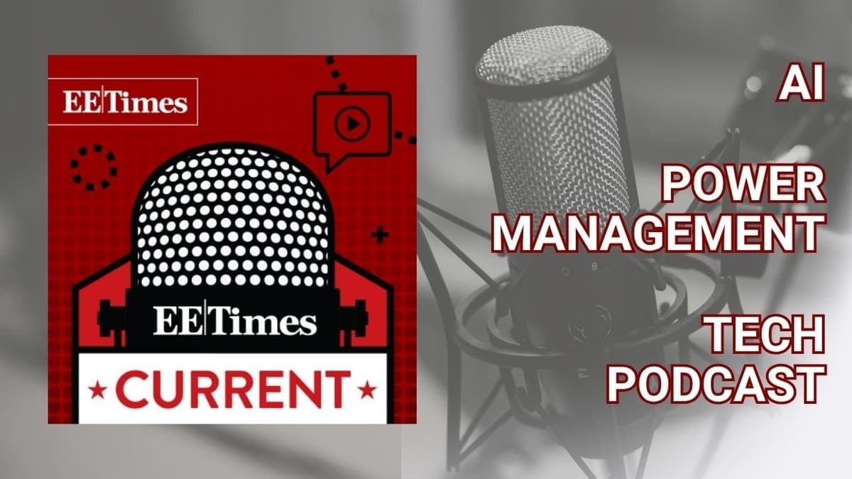 Tech Podcast: Can the Nvidia Monopoly on AI Chips Be Broken? | EE Times Current