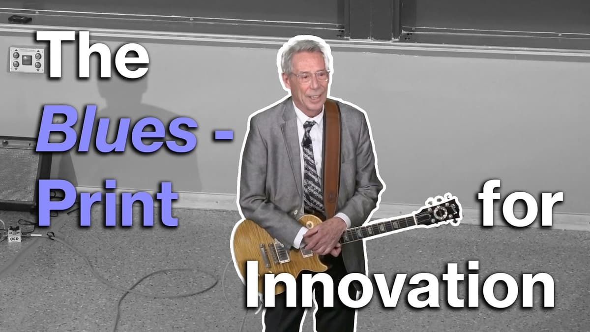 The Blues-Print for Innovation