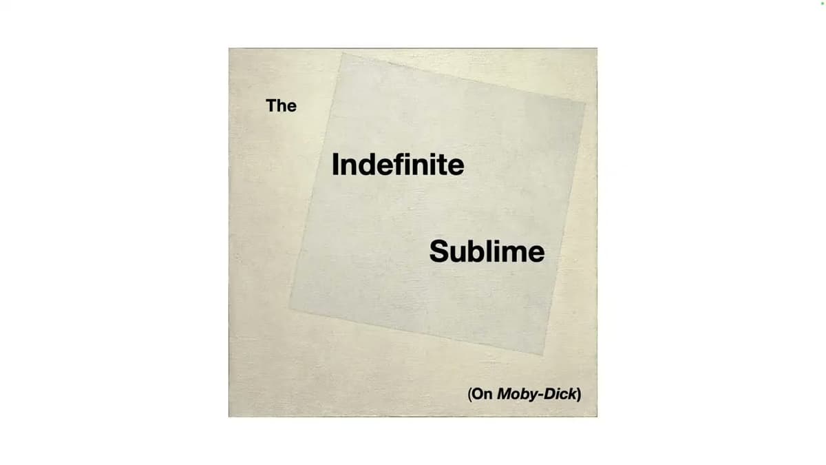 The Indefinite Sublime: Tom McCarthy on Moby-Dick