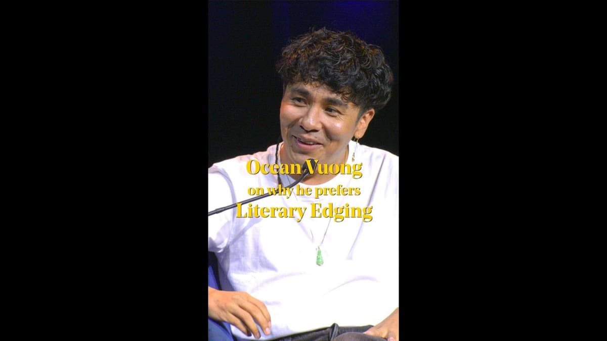 Ocean Vuong on Why He Prefers Literary Edging